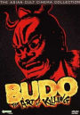 Budo: The Art of Killing