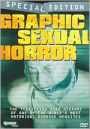 Graphic Sexual Horror [Unrated]