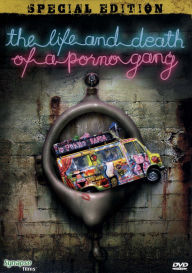 Title: The Life and Death of a Porno Gang