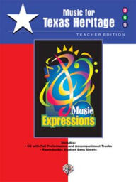 Title: Alfred 00-EMC35011CD Music Expressionso Supplementary Grades 3-5- Music for Texas Heritage - Music Book