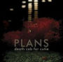 Plans [Bonus Track]