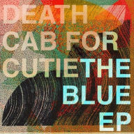Title: The Blue EP, Artist: Death Cab for Cutie
