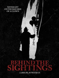 Title: Behind the Sightings