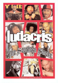 Title: Ludacris: The Southern Smoke