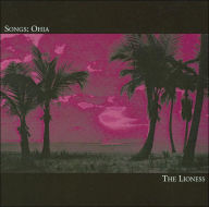 Title: The Lioness, Artist: Songs: Ohia