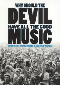 Title: Why Should the Devil Have All the Good Music?