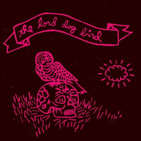 The Lord Dog Bird