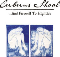 Title: ...And Farewell to Hightide, Artist: Cerberus Shoal