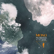 Title: Pilgrimage of the Soul, Artist: Mono
