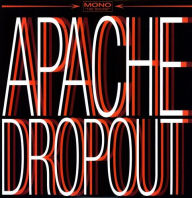 Title: Apache Dropout [Family Vineyard], Artist: Apache Dropout