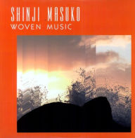 Title: Woven Music, Artist: Shinji Masuko