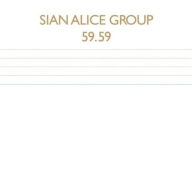 Title: 59.59, Artist: Sian Alice Group