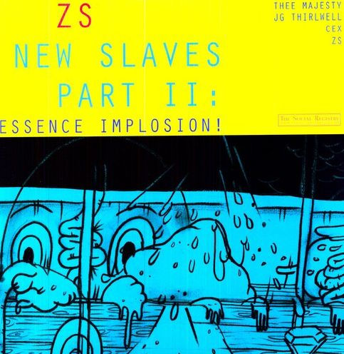 New Slaves, Part II: Essence Implosion!