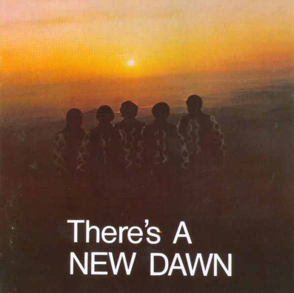 There's a New Dawn [Bonus Tracks]