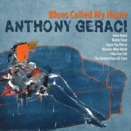 Title: Blues Called My Name, Artist: Anthony Geraci