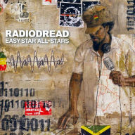 Title: Radiodread [10th Anniversary Edition], Artist: Easy Star All-Stars