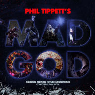 Title: Phil Tippett's Mad God [Original Motion Picture Soundtrack], Artist: Dan Wool