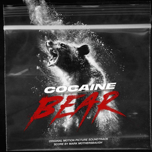 Cocaine Bear [Original Motion Picture Soundtrack]