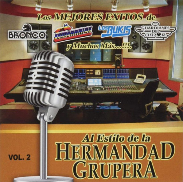 Estilo de La Hermandad Grupera, Vol. 1