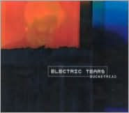 Title: Electric Tears, Artist: Buckethead