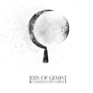 Title: Constantinople, Artist: Ides of Gemini