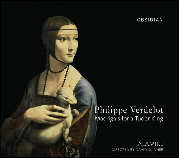 Philippe Verdelot: Madrigals for a Tudor King