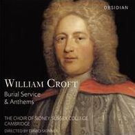 William Croft: Burial Service & Anthems