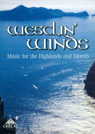 Title: Westlin' Winds: Music for the Highlands and Islands, Artist: Westlin Winds / Various