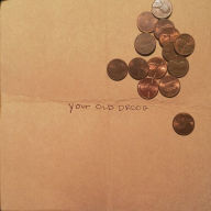 Title: Your Old Droog, Artist: Your Old Droog
