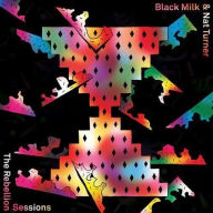 Title: The Rebellion Sessions, Artist: Black Milk