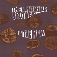 Title: In the Raw, Artist: Whitefield Brothers