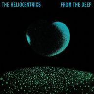 Title: From the Deep, Artist: The Heliocentrics