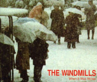 Title: When It Was Winter, Artist: Windmills