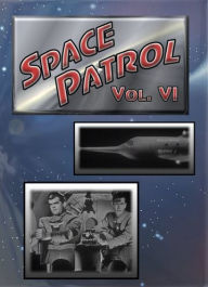 Title: Space Patrol, Vol. 6