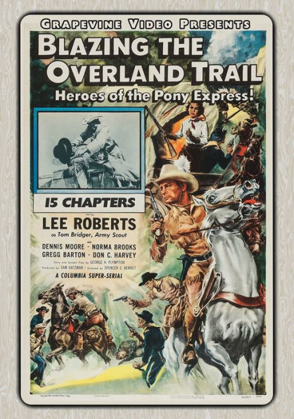 Blazing the Overland Trail
