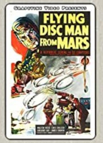 Flying Disc Man from Mars [Serial]
