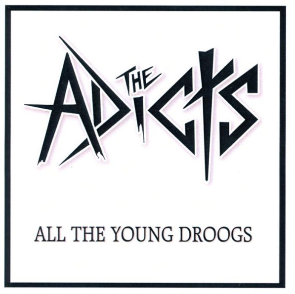 All the Young Droogs