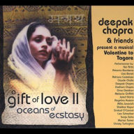Title: A Gift of Love, Vol. 2, Artist: Deepak Chopra