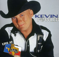 Title: Live at Billy Bob's Texas, Artist: Kevin Fowler