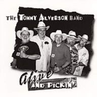 Title: Alive and Pickin', Artist: Tommy Alverson