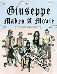 Title: Giuseppe Makes a Movie