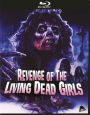 The Revenge of the Living Dead Girls [Blu-ray]