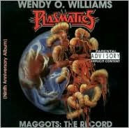 Title: Maggots: The Record, Artist: Wendy O. Williams