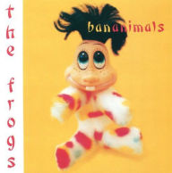 Title: Bananimals, Artist: The Frogs