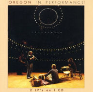 Title: Oregon in Performance, Artist: Oregon