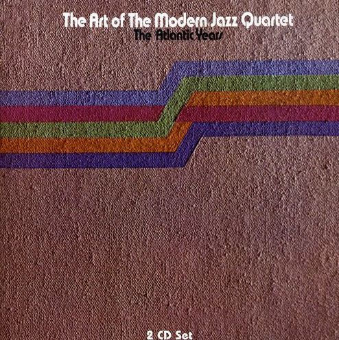 The Art of the Modern Jazz Quartet