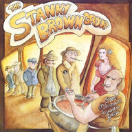 Title: Our Pleasure to Serve You, Artist: The Stanky Brown Group