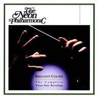 Title: Brilliant Colors: The Complete Warner Bros. Recordings, Artist: The Neon Philharmonic