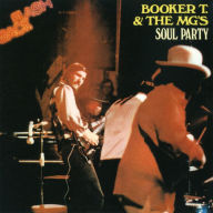 Title: Soul Party, Artist: Booker T. & the MG's