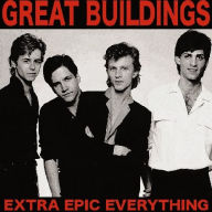 Title: Extra Epic Everything, Artist: Great Buildings